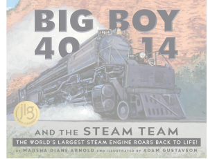 Big Boy 4014 and the Steam Team