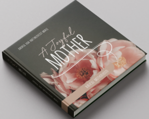 A Joyful Mother