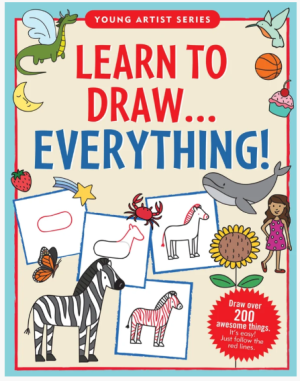 Learn to Draw . . . Everything!