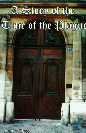 A Story of the Time of the Plague
