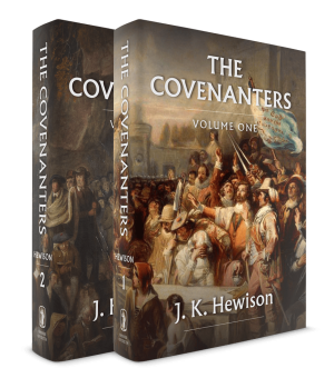 The Covenanters Vol 2