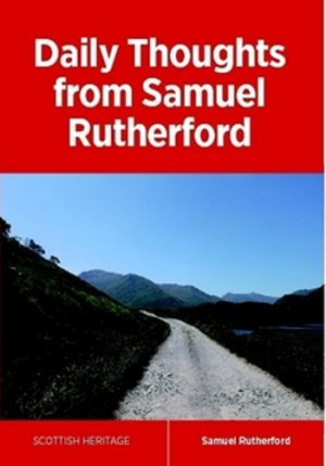 Daily Thoughts from Samuel Rutherford