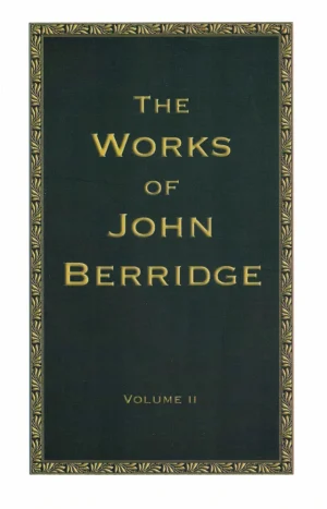 The Works of John Berridge - Volume 2